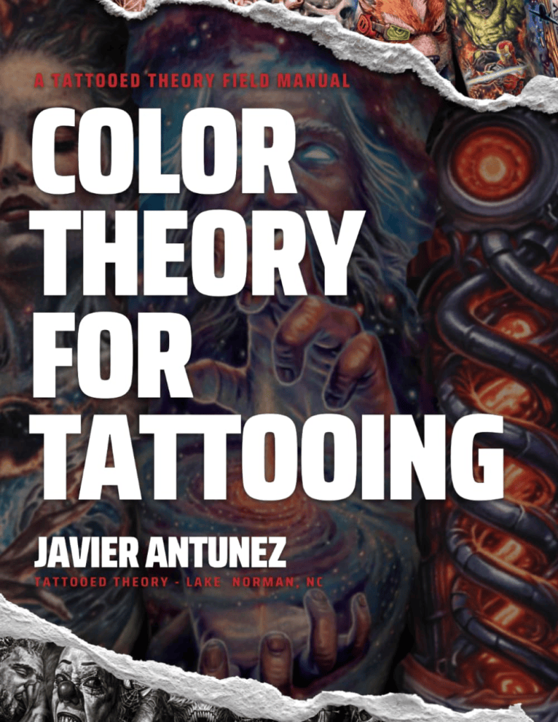 Cover of 'Color Theory for Tattooing' by Javier Antunez, featuring a vibrant illustrated background of tattoo designs along with the title in bold white font.